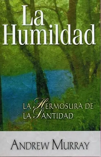La Humildad la Hermosura de la Santidad
