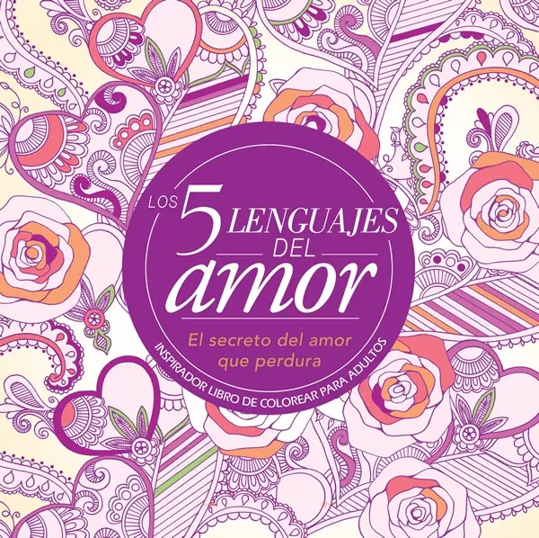 Los 5 lenguajes del amor - Libro para colorear