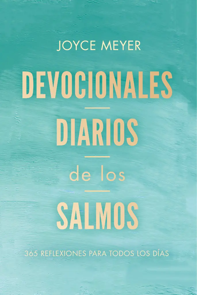 Devocionales diarios de los salmos: 365 reflexiones para todos los días