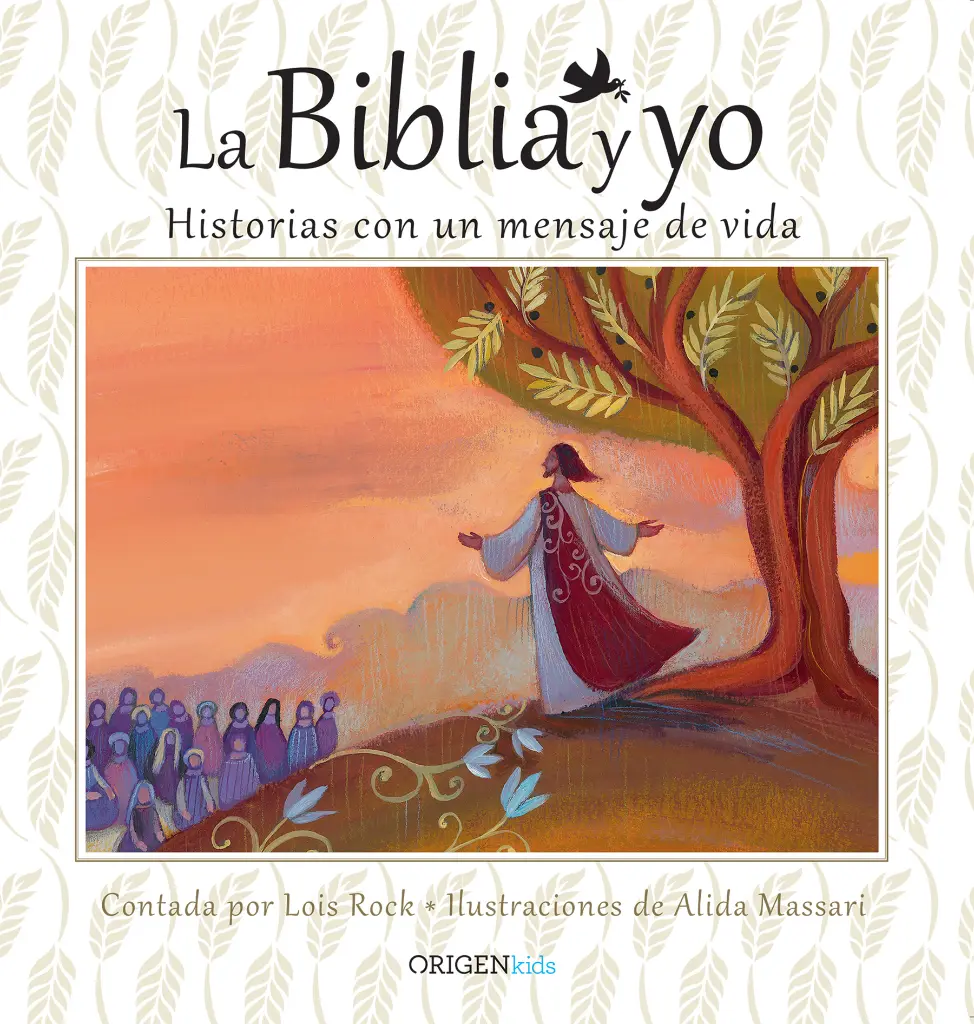 La Biblia y Yo: Historias con Un Mensaje de Vida