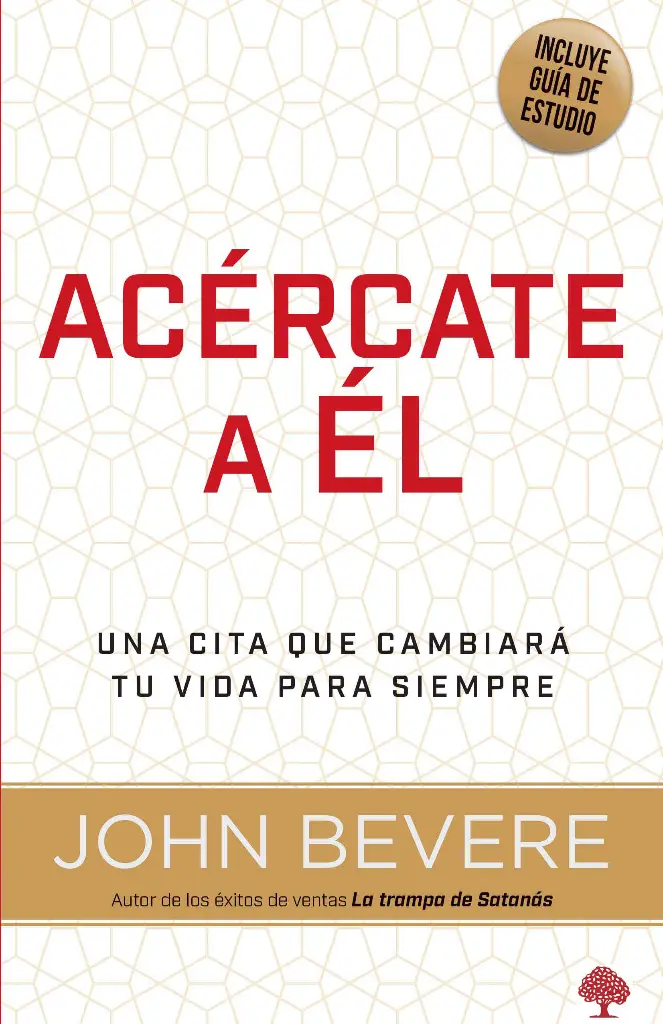 Acércate a él: Una vida de intimidad con Dios