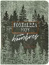 Fortaleza hoy para hombres