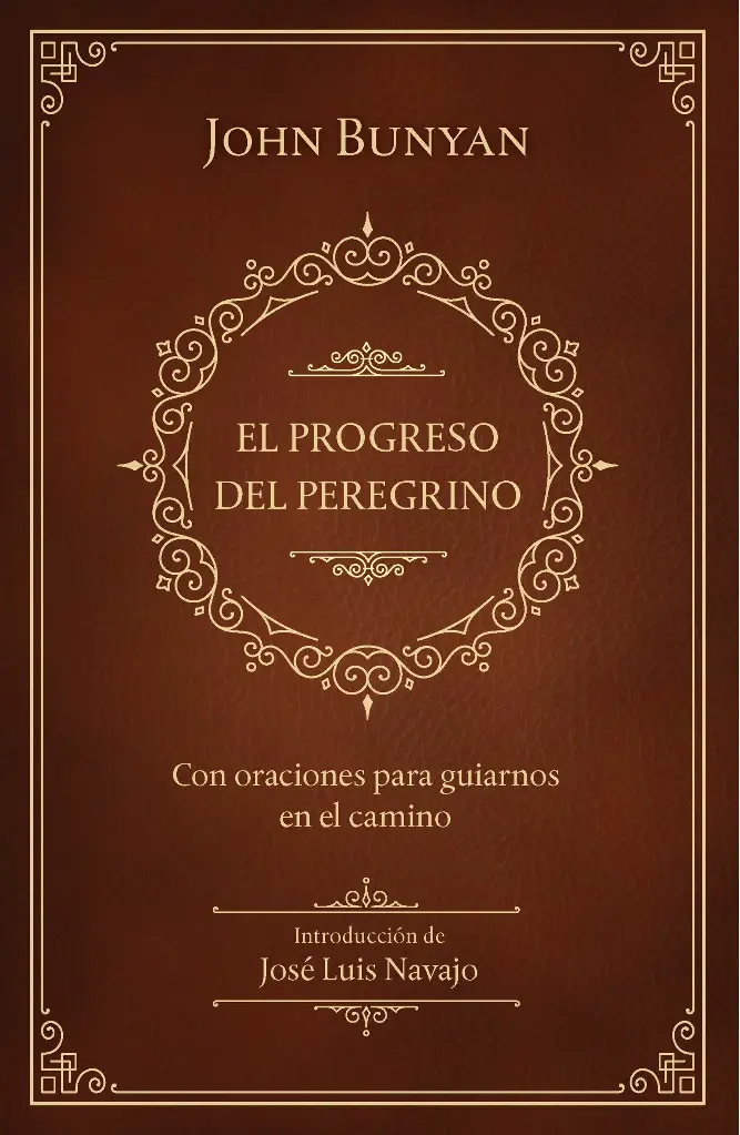 El progreso del peregrino con oraciones para guiarnos en el camino.