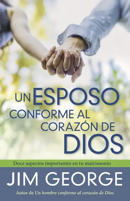 Un esposo conforme al corazón de Dios (nueva portada)