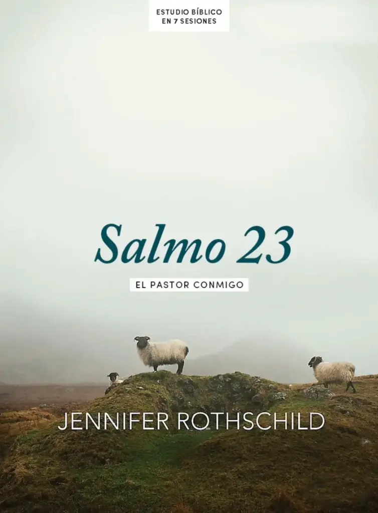 Salmo 23 - Estudio bíblico: El pastor conmigo
