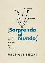 Sorprenda al mundo