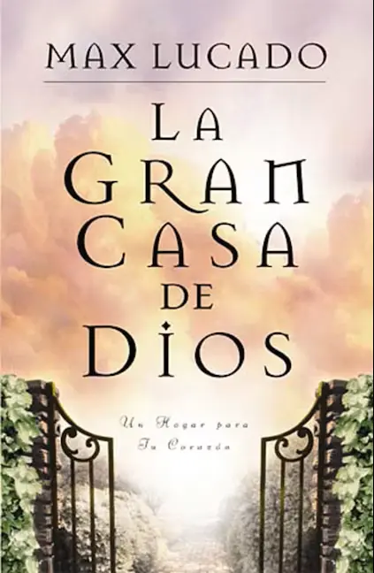  La gran casa de Dios