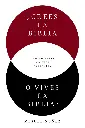 ¿Crees la Biblia o vives la Biblia?: El camino hacia una vida auténtica