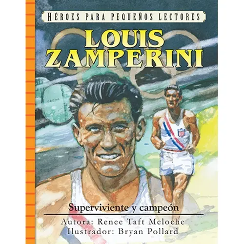 Louis Zamperini - Superviviente y campeón