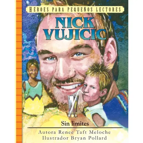 Nick Vujicic: Sin Limites