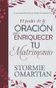 El Poder De La Oracion Para Enriquecer Tu Matrimonio