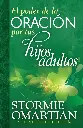 El poder de la oración por tus hijos adultos