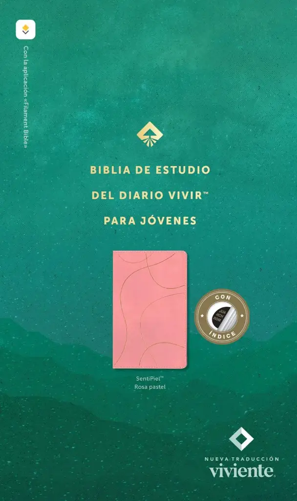 Biblia de estudio del diario vivir para jóvenes NTV con Filament (SentiPiel, Rosa pastel, Índice, Letra Roja)