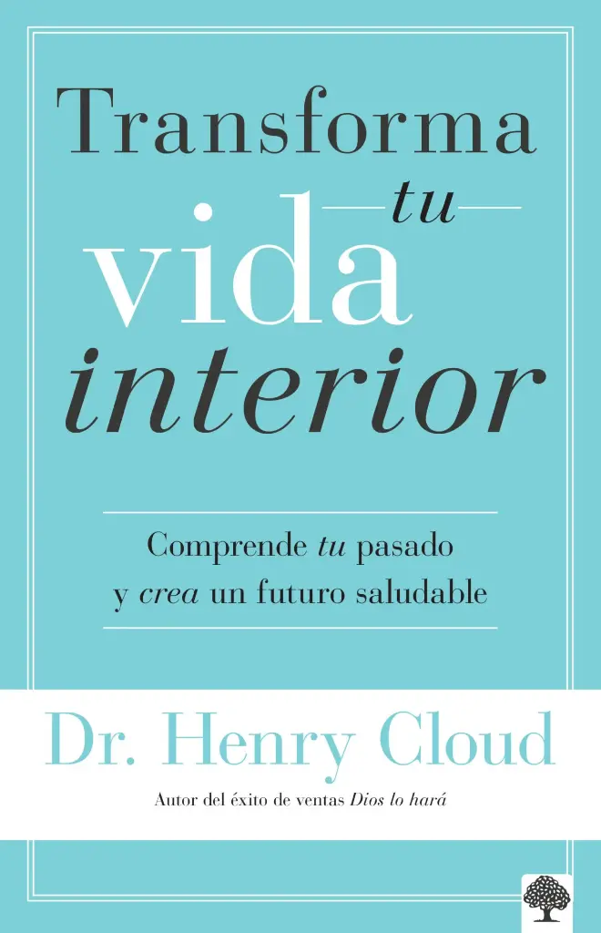 Transforma tu vida interior