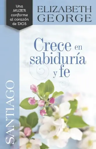 Santiago: Crece en sabiduría y fe