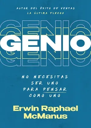 Genio: No necesitas ser uno para pensar como uno