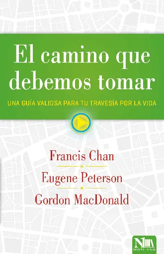 EL CAMINO QUE DEBEMOS TOMAR