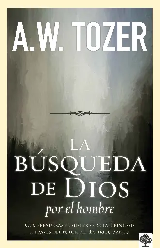 LA BUSQUEDA DE DIOS POR EL HOMBRE