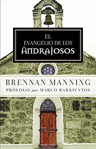 EL EVANGELIO DE LOS ANDRAJOSOS