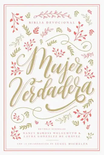 Biblia devocional Mujer Verdadera RVR60 - Tapa Dura