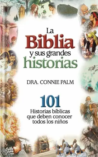 La Biblia y sus grandes historias