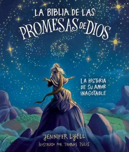 La Biblia de las promesas de Dios: La historia de Su amor inagotable