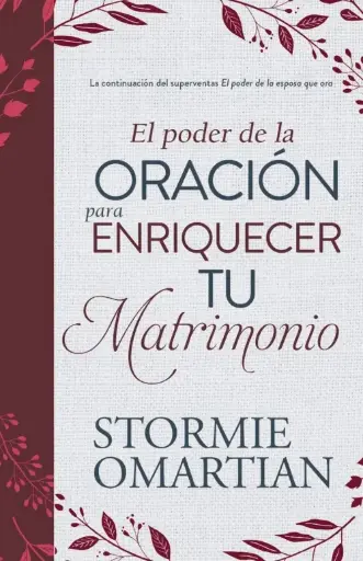 El Poder De La Oracion Para Enriquecer Tu Matrimonio