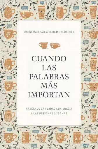 Cuando las palabras más importan