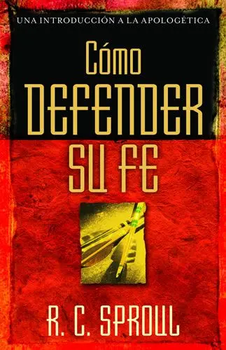 Cómo defender su fe